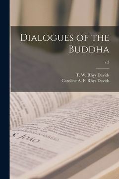 portada Dialogues of the Buddha; v.3 (en Inglés)
