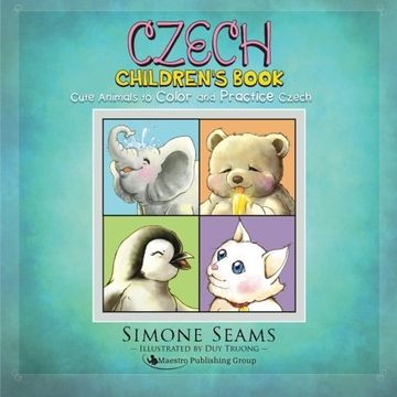 portada Czech Children's Book: Cute Animals to Color and Practice Czech