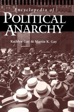 portada encyclopedia of political anarchy (en Inglés)