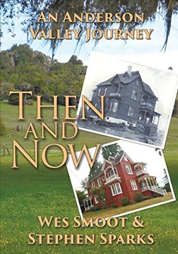 portada Then and Now: An Anderson Valley Journey (en Inglés)