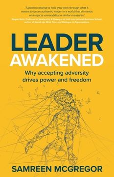 portada Leader Awakened: Why Accepting Adversity Drives Power and Freedom (in English)