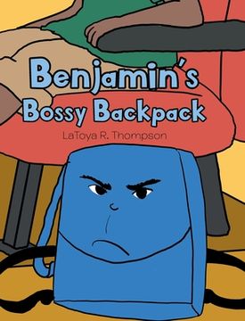 portada Benjamin's Bossy Backpack (en Inglés)