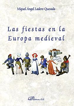 portada Fiestas En La Europa Medieval,Las
