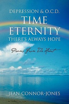 portada depression & o.c.d. time eternity there's always hope: poems from the heart
