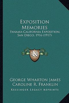 portada exposition memories: panama-california exposition, san diego, 1916 (1917) (in English)