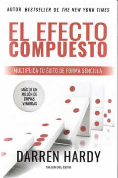 portada El Efecto Compuesto (in Spanish)