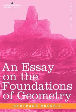 portada an essay on the foundations of geometry (in English)