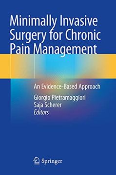 portada Minimally Invasive Surgery for Chronic Pain Management: An Evidence-Based Approach (in English)