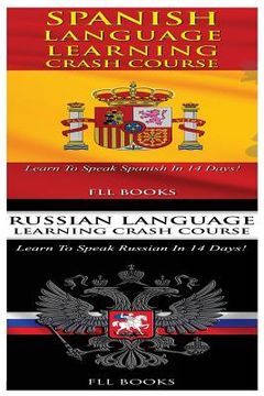 portada Spanish Language Learning Crash Course + Russian Language Learning Crash Course (in English)
