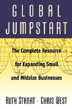 portada global jumpstart: the complete resource for expanding small and midsize businesses (in English)