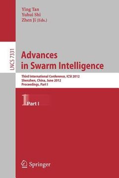 portada advances in swarm intelligence: third international conference, icsi 2012, shenzhen, china, june 17-20, 2012, proceedings, part i (in English)