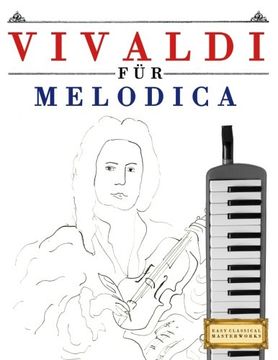 portada Vivaldi für Melodica: 10 Leichte Stücke für Melodica Anfänger Buch