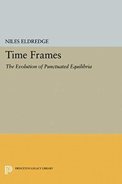 portada Time Frames: The Evolution of Punctuated Equilibria (Princeton Legacy Library) (in English)