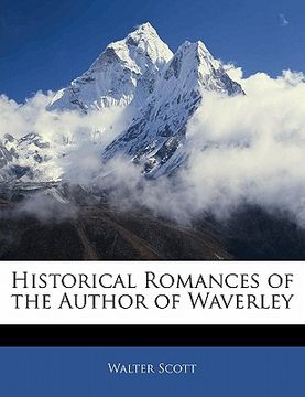 portada historical romances of the author of waverley (in English)