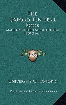 portada the oxford ten year book: made up to the end of the year 1860 (1863)
