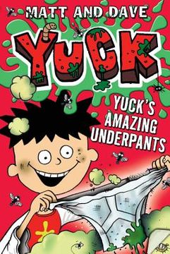 portada yuck ` s amazing underpants (en Inglés)