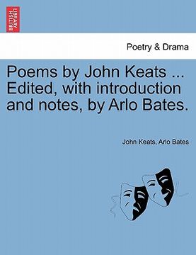 portada poems by john keats ... edited, with introduction and notes, by arlo bates. (en Inglés)
