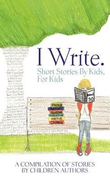 portada i write short stories by kids for kids vol. 2 (en Inglés)