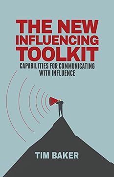 portada The new Influencing Toolkit: Capabilities for Communicating With Influence (en Inglés)