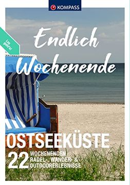 portada Kompass Endlich Wochenende - Ostseeküste 22 Wochenenden - Radel-, Wander- & Outdoorerlebnisse (en Alemán)