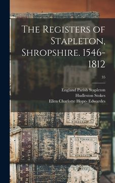portada The Registers of Stapleton, Shropshire. 1546-1812; 35 (in English)