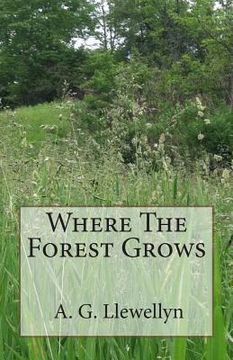 portada Where The Forest Grows (en Inglés)