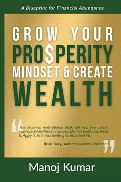 portada Grow your Prosperity Mindset and Create Wealth (en Inglés)