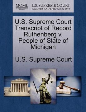 portada u.s. supreme court transcript of record ruthenberg v. people of state of michigan (in English)