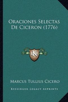 portada Oraciones Selectas de Ciceron (1776)