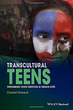 portada Transcultural Teens: Performing Youth Identities in French Cites (en Inglés)