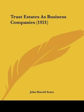 portada trust estates as business companies (1921) (en Inglés)