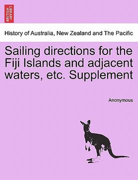 portada sailing directions for the fiji islands and adjacent waters, etc. supplement (en Inglés)