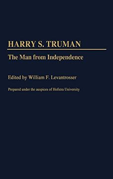 portada Harry s. Truman: The man From Independence (in English)