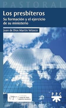 portada Los Presbíteros: Su Formación y el Ejercicio de su Ministerio