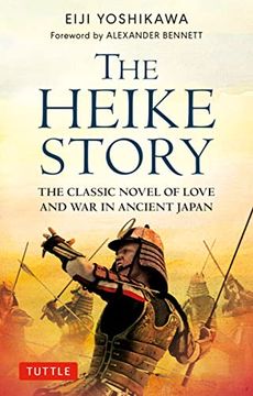 portada The Heike Story: The Novel of Love and war in Ancient Japan (Paperback) (in English)