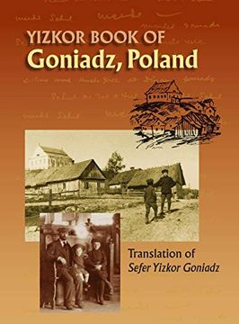 portada Memorial Book of Goniadz Poland: Translation of Sefer Yizkor Goniadz 
