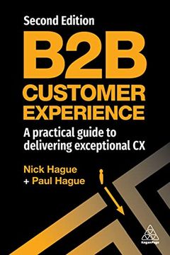 portada B2b Customer Experience: A Practical Guide to Delivering Exceptional cx (en Inglés)