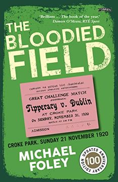 portada The Bloodied Field: Croke Park. Sunday 21 November 1920