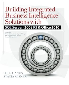 portada Building Integrated Business Intelligence Solutions With sql Server 2008 r2 & Office 2010 (en Inglés)