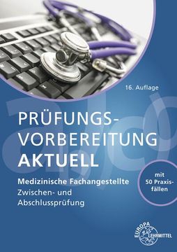 portada Prüfungsvorbereitung Aktuell - Medizinische Fachangestellte: Zwischen- und Abschlussprüfung (en Alemán)