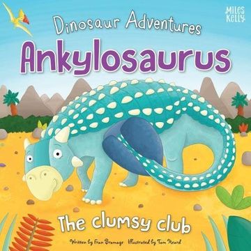 portada Dinosaur Adventures: Ankylosaurus - the Clumsy Club (en Inglés)