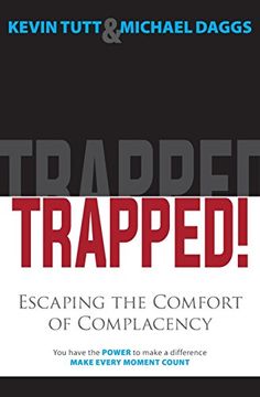 portada TRAPPED! Escaping the Comfort of Complacency