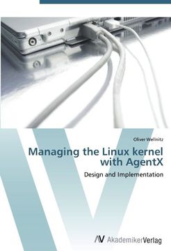 portada Managing the Linux kernel with AgentX: Design and Implementation