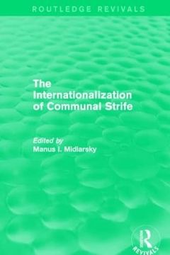 portada The Internationalization of Communal Strife (Routledge Revivals)