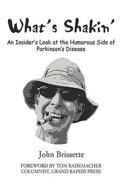 portada what's shakin': an insider's look at the humorous side of parkinson's disease (in English)
