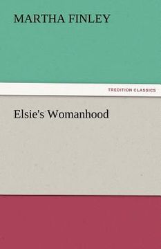 portada elsie's womanhood (en Inglés)