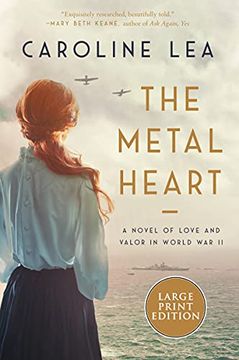 portada The Metal Heart: A Novel of ww ii 