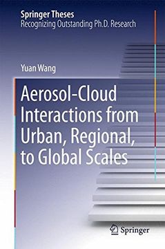 portada Aerosol-Cloud Interactions from Urban, Regional, to Global Scales (Springer Theses)