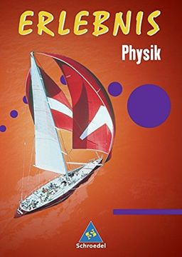 portada Erlebnis Physik- Allgemeine Ausgabe 2006: Gesamtband 7-10 (en Alemán)