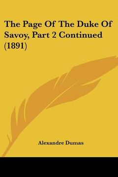portada the page of the duke of savoy, part 2 continued (1891) (en Inglés)